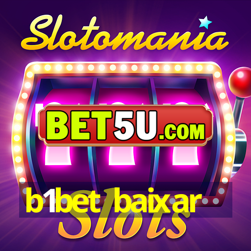 b1bet baixar